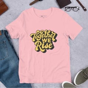 Graphic Unisex "TOGETHER WE RISE" T-shirt